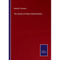 The Annals of Indian Administration