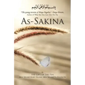 As-Sakina: Calmness, Tranquility and Reassurance Inspired by the Qu'ran and the Sunnah with Words from the Heart, That Keep It Re