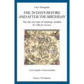 The 20 Days Before and After the Birthday: The only two rules of Astrology certified by Official Science