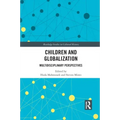 Children and Globalization: Multidisciplinary Perspectives