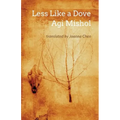 Less Like a Dove