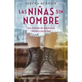 Las Niñas Sin Nombre / The Girls with No Names