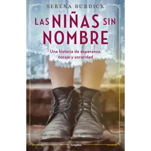 Las Niñas Sin Nombre / The Girls with No Names