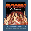 Dante's Inferno: The Graphic Novel: Spanish Edition: Infierno de Dante: La Novela Grafica