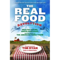 The Real Food Revolution