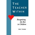 The Teacher Within: Recognizing the Best in Children