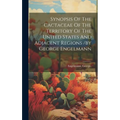 Synopsis Of The Cactaceae Of The Territory Of The United States And Adjacent Regions /by George Engelmann