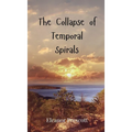 The Collapse of Temporal Spirals