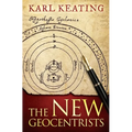 The New Geocentrists