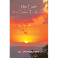 The Earth I've Come To Know