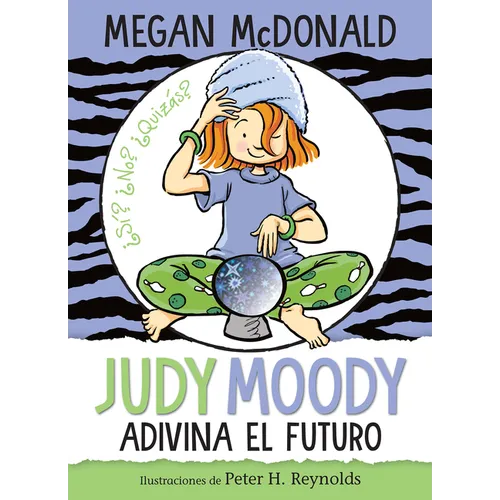 Judy Moody Adivina El Futuro / Judy Moody Predicts the Future