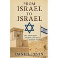 From Israel to Israel: The Enduring Journey of the Jewish People