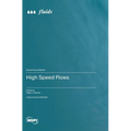 High Speed Flows