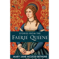 Stories from the Faerie Queene