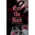 Eat the Rich