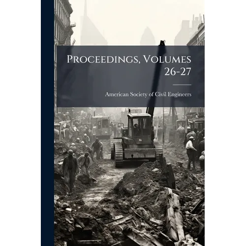 Proceedings, Volumes 26-27