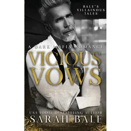 Vicious Vows: A Dark Mafia Romance
