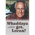 Whaddaya Got Loran