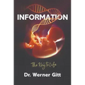 Information: The Key to Life