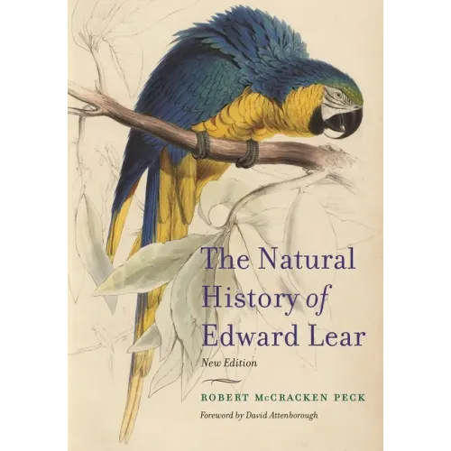 The Natural History of Edward Lear, New Edition