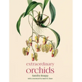 Extraordinary Orchids