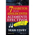 Los 7 Hábitos de Los Adolescentes Altamente Efectivos / The 7 Habits of Highly Effective Teens