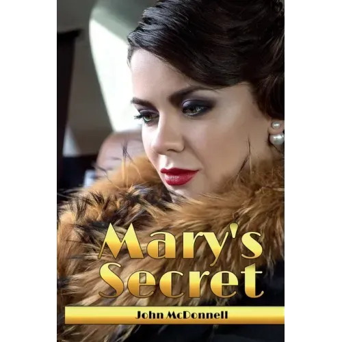 Mary's Secret: Rose Of Skibbereen Book 7