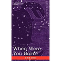 When Were You Born?