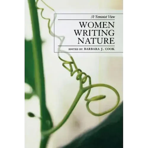 Women Writing Nature: A Feminist View