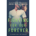 Fighting For Our Forever