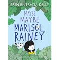 Maybe Maybe Marisol Rainey