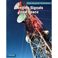 Sending Signals Into Space