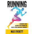 Running: A Beginner