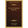 The Art of Spiritual Harmony