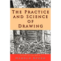 The Practice and Science of Drawing