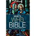 Reader's Digest Who's Who in the Bible: An Illustrated Biographical Dictionary
