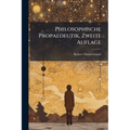 Philosophische Propaedeutik, Zweite Auflage