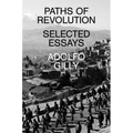 Paths of Revolution: Selected Essays