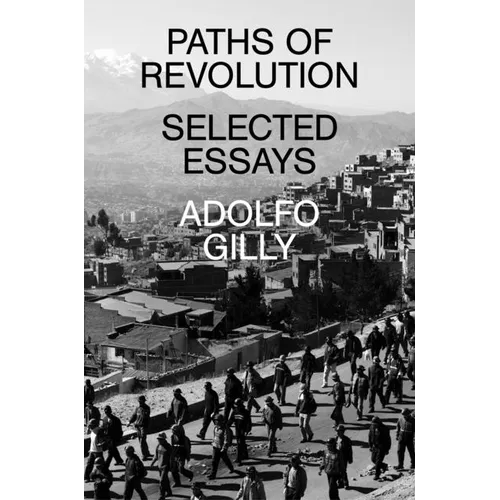 Paths of Revolution: Selected Essays
