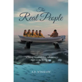 The Real People: A True Story