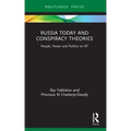 Russia Today and Conspiracy Theories: People, Power and Politics on RT