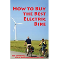 How to Buy the Best Electric Bike: An Average Joe Cyclist Guide