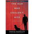 The Man Who Couldn't Miss: A Stewart Hoag Mystery
