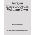 Airgun Encyclopedia Volume Two