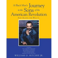 A Black Man's Journey to the Sons of the American Revolution