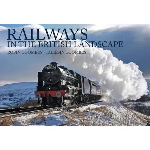 Railways in the British Landscape