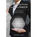 International Pocket Guide for HACCP: For all food industries (Employees and Employers)