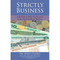 Strictly Business: Soft skills to help you succeed in the hard world of business