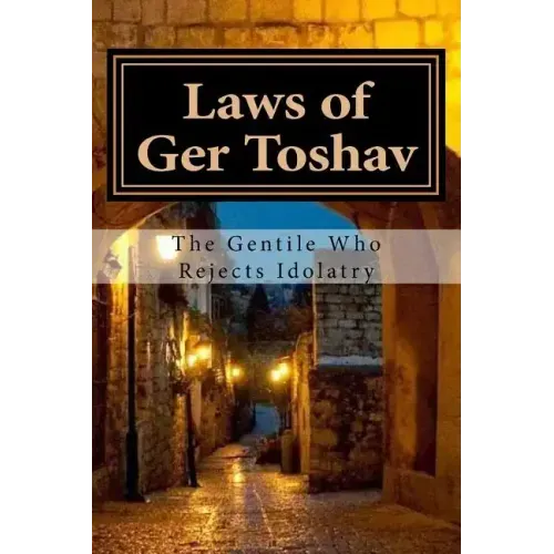 Laws of Ger Toshav: Pious of the Nations