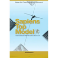 Sapiens Top Model: Modelo Existencial Integral para nuestro Equilibrio Vital